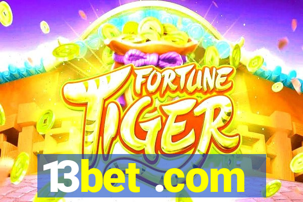 13bet .com