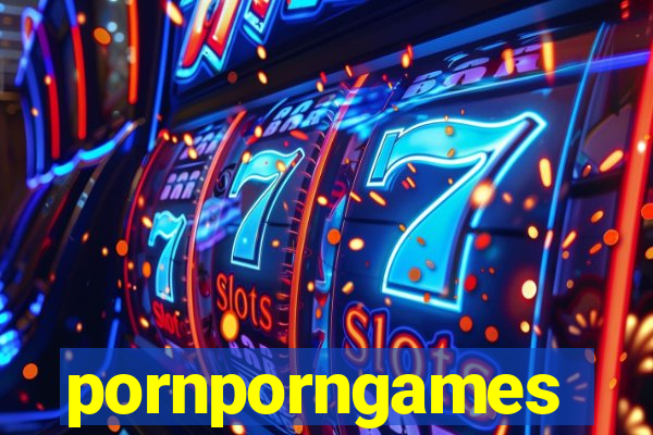 pornporngames