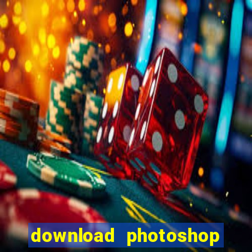 download photoshop beta crackeado