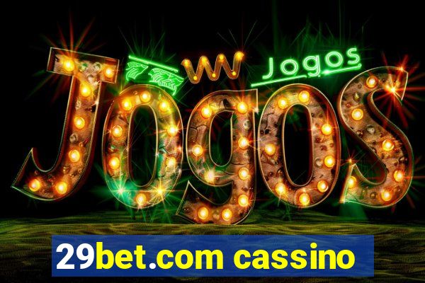 29bet.com cassino