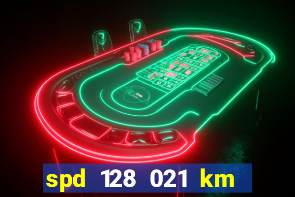 spd 128 021 km 000 metros 200