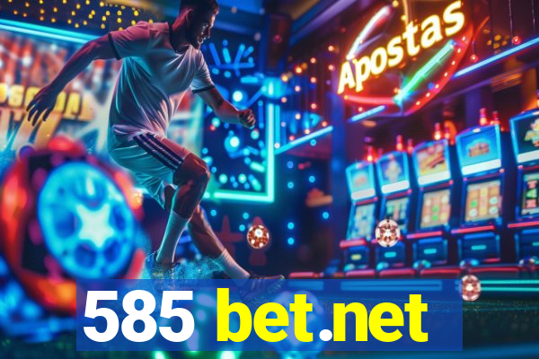 585 bet.net
