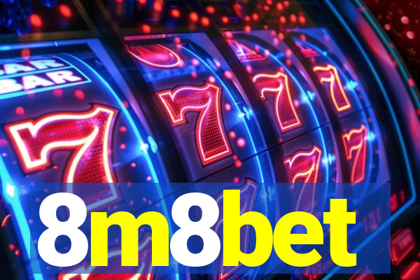 8m8bet