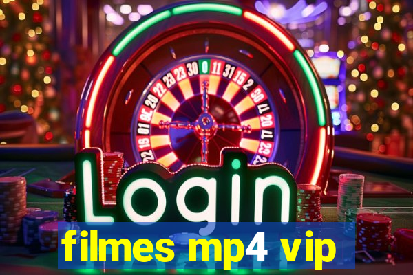 filmes mp4 vip