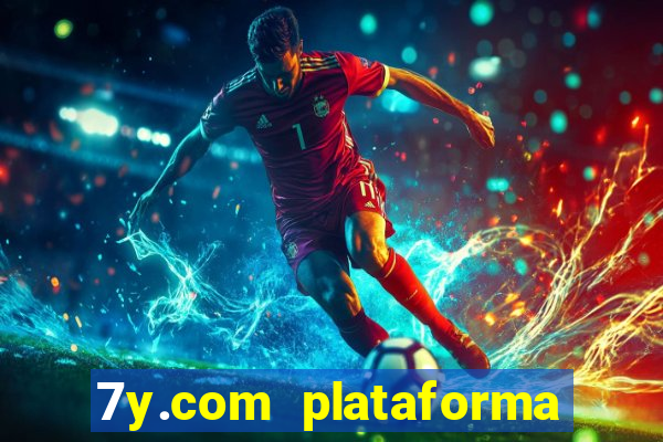 7y.com plataforma de jogos