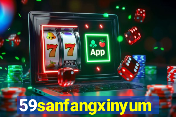 59sanfangxinyuming.com