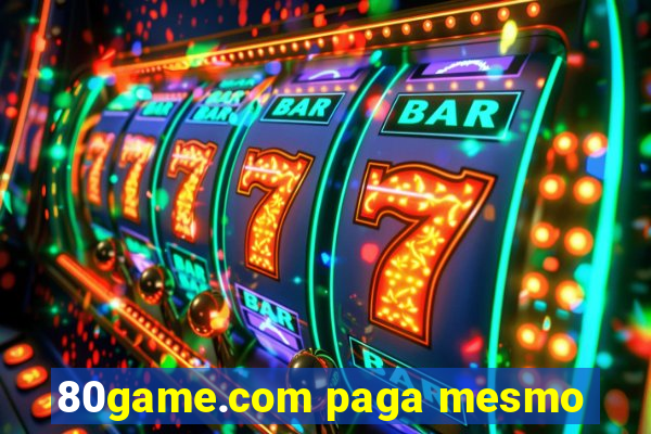 80game.com paga mesmo