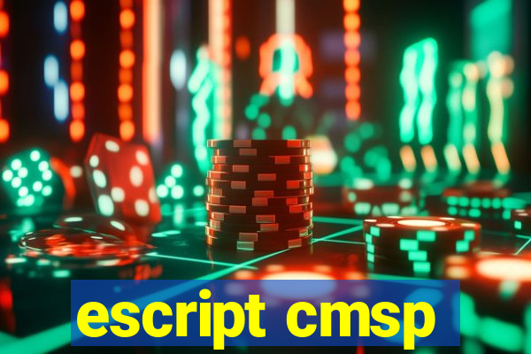 escript cmsp
