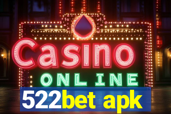 522bet apk