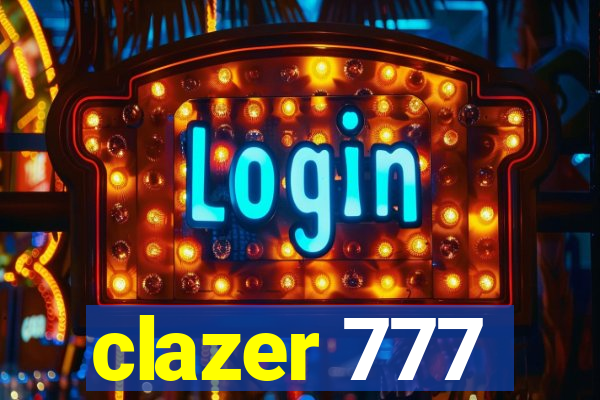 clazer 777