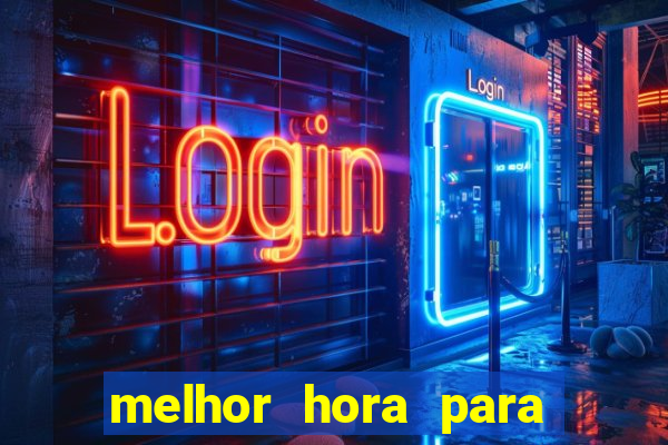 melhor hora para jogar aviator