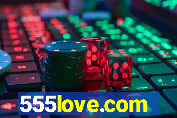 555love.com