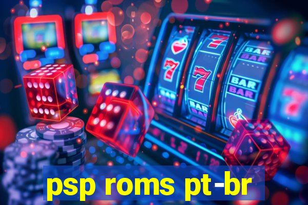 psp roms pt-br