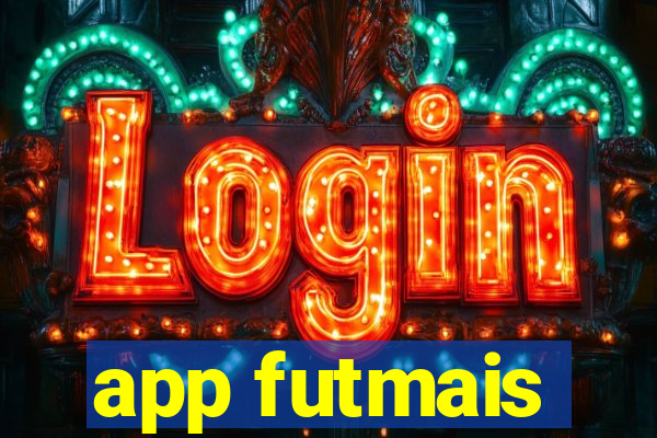 app futmais