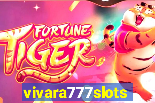 vivara777slots