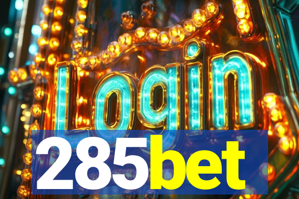 285bet