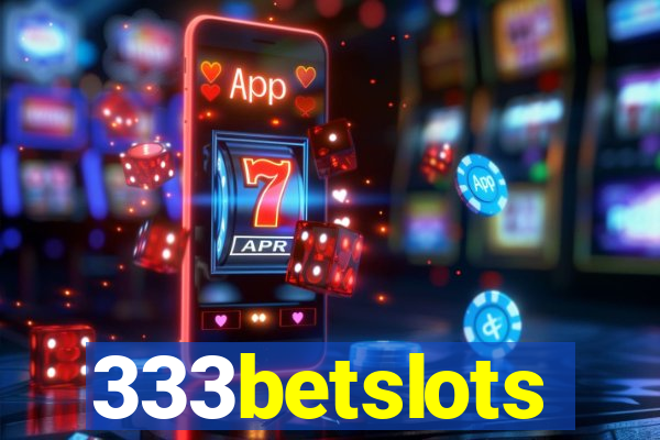 333betslots