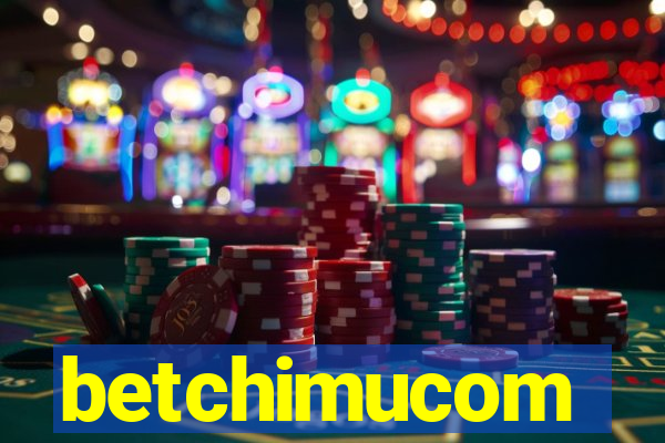 betchimucom