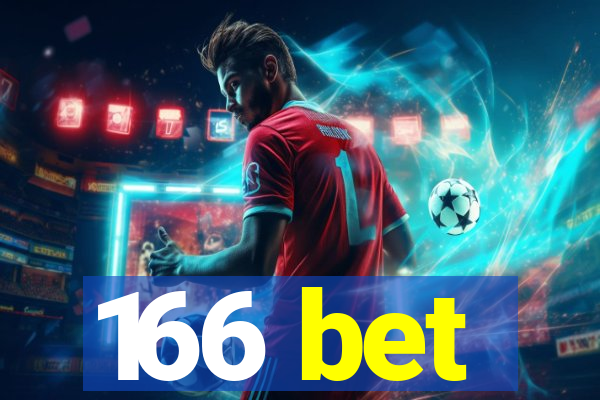 166 bet