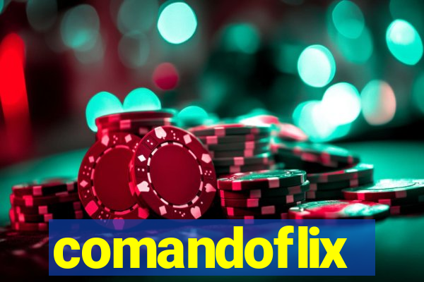 comandoflix