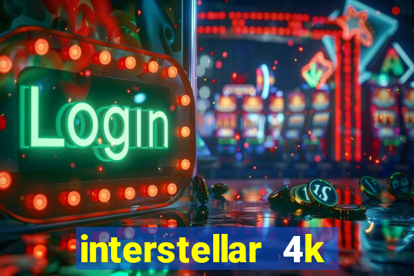 interstellar 4k 60fps download