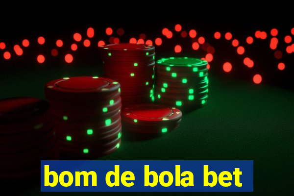 bom de bola bet
