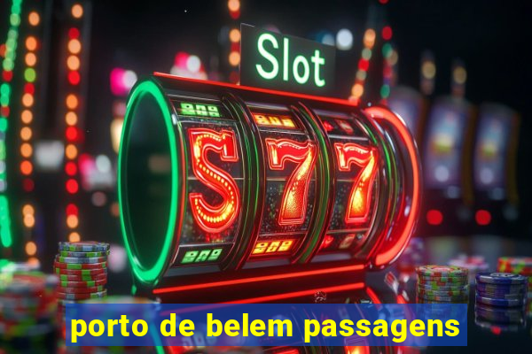 porto de belem passagens