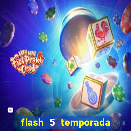 flash 5 temporada ep 9 continua em arrow