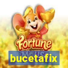bucetafix