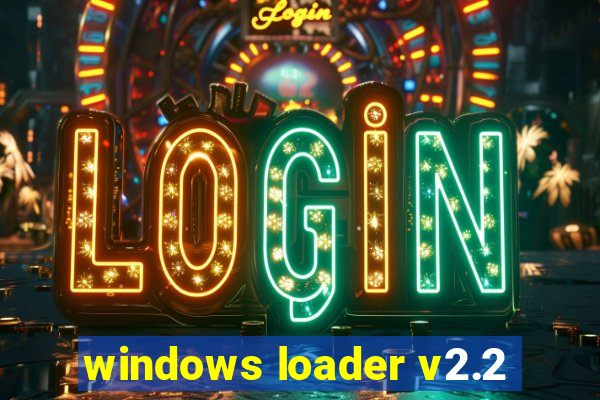 windows loader v2.2