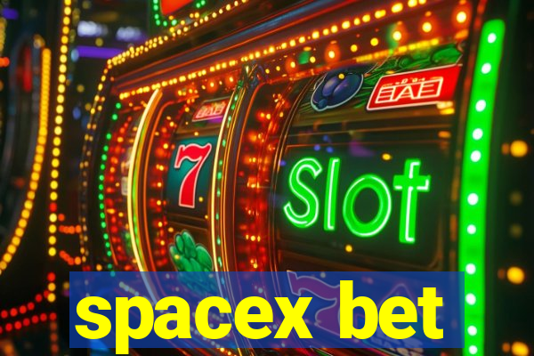 spacex bet