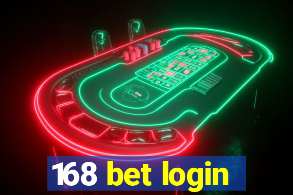 168 bet login
