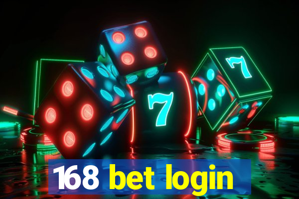 168 bet login