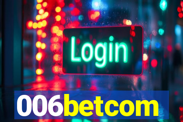 006betcom
