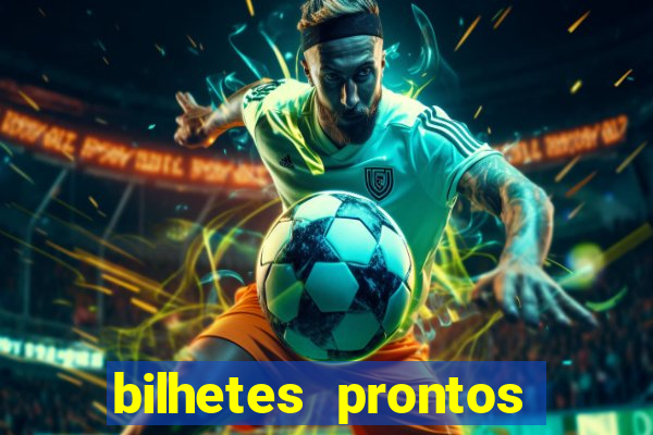 bilhetes prontos apostas esportivas