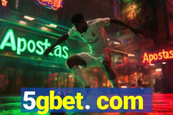 5gbet. com