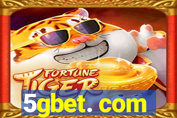 5gbet. com