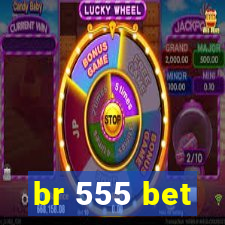 br 555 bet