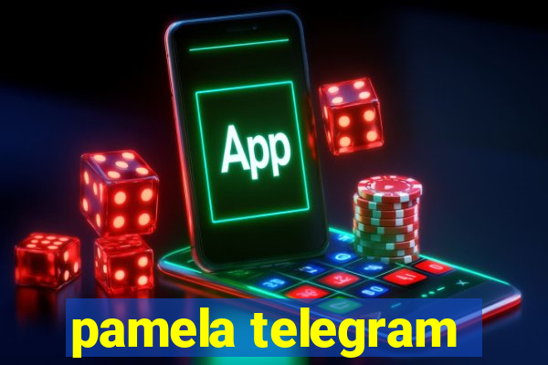 pamela telegram