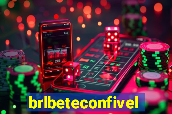 brlbeteconfivel