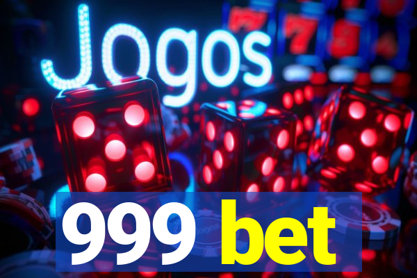 999 bet