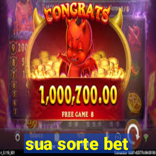 sua sorte bet