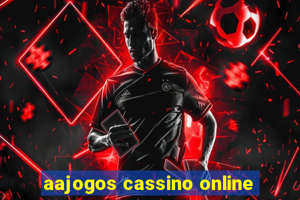 aajogos cassino online