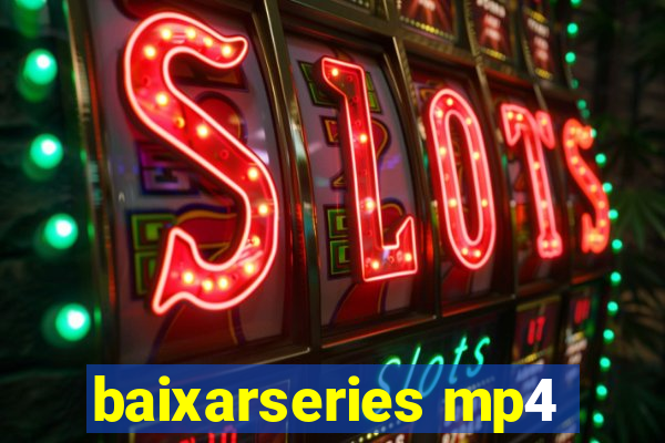 baixarseries mp4