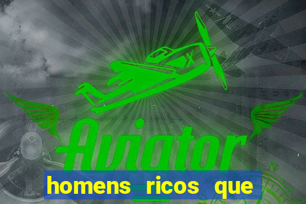homens ricos que querem bancar whatsapp 2024