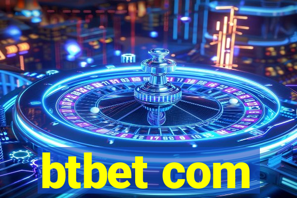 btbet com