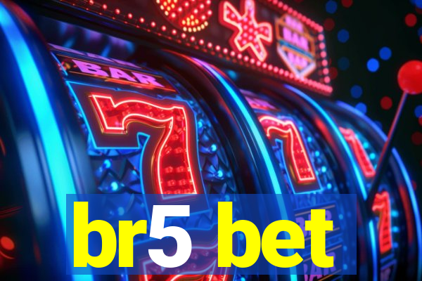 br5 bet