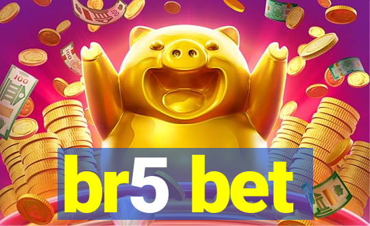 br5 bet
