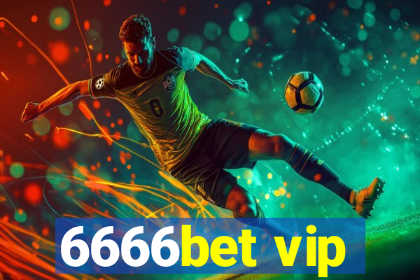 6666bet vip