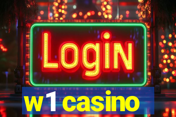 w1 casino